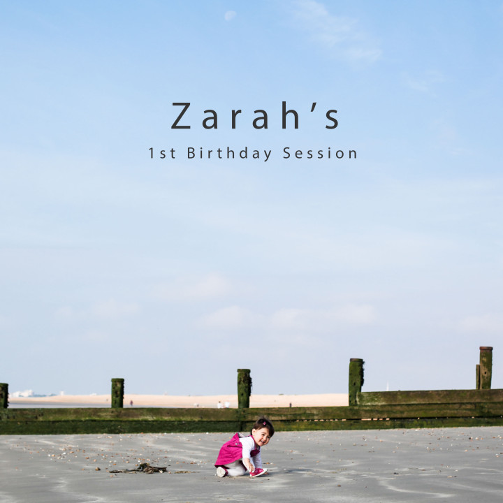 Zarah's First Birthday Session - Hayling Island